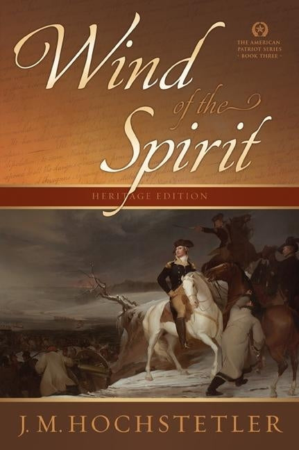 Wind of the Spirit by Hochstetler, J. M.