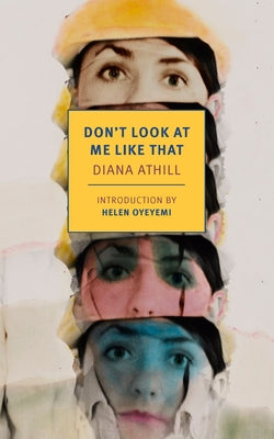 Don't Look at Me Like That by Athill, Diana