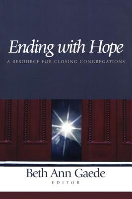 Ending with Hope by Gaede, Beth Ann