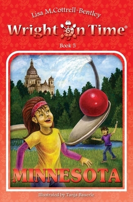 Wright on Time: Minnesota: Book 5 by Bauerle, Tanja