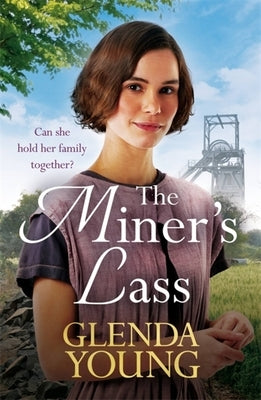The Miner's Lass by Young, Glenda