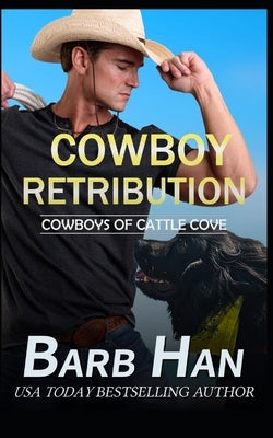 Cowboy Retribution by Han, Barb