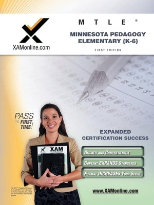 Mtle Minnesota Pedagogy: Elementary (K-6) Teacher Certification Test Prep Study Guide by Wynne, Sharon A.