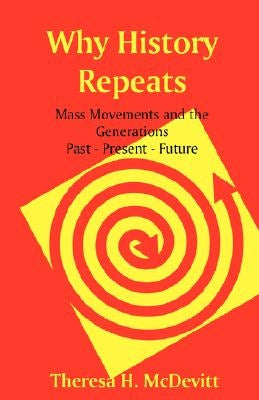Why History Repeats by McDevitt, Theresa H.