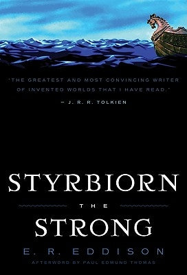 Styrbiorn the Strong by Eddison, E. R.