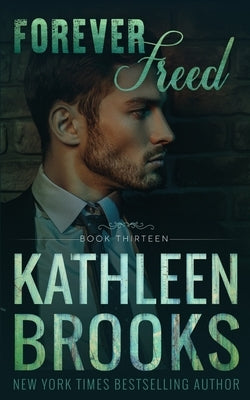 Forever Freed: Forever Bluegrass #13 by Brooks, Kathleen