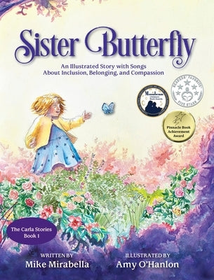 Sister Butterfly: An Illustrated Song About Inclusion, Belonging, and Compassion by O'Hanlon