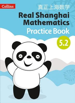 Real Shanghai Mathematics - Pupil Practice Book 5.2 by Collins Uk