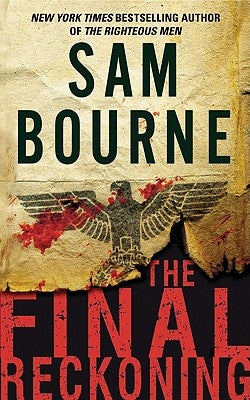 The Final Reckoning by Bourne, Sam