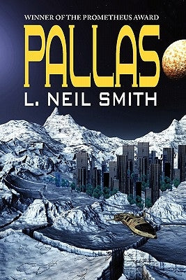 Pallas by Smith, L. Neil