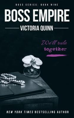 Boss Empire by Quinn, Victoria