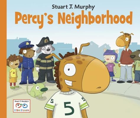 Percy's Neighborhood by Murphy, Stuart J.