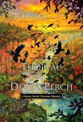 Thoreau at Devil's Perch by Oak, B. B.