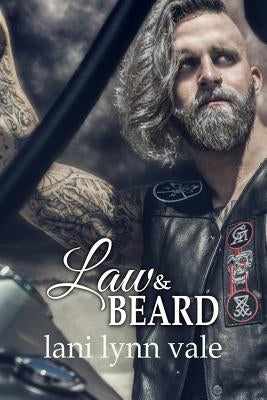 Law & Beard by Vale, Lani Lynn