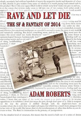 Rave and Let Die: The SF and Fantasy of 2014 by Roberts, Adam