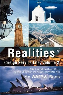 Realities of Foreign Service Life, Volume 2 by Linderman, Patricia