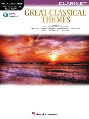 Great Classical Themes: Clarinet by Hal Leonard Corp