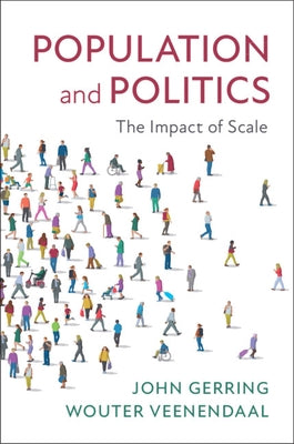 Population and Politics: The Impact of Scale by Gerring, John