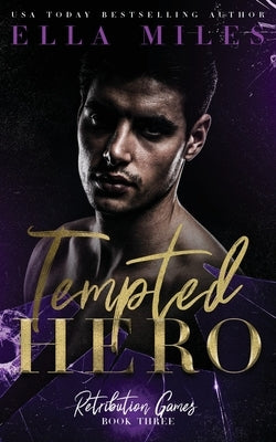 Tempted Hero by Miles, Ella