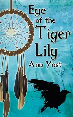 Eye Of The Tiger Lily by Yost, Ann