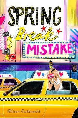 Spring Break Mistake by Gutknecht, Allison