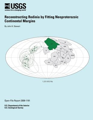 Reconstructing Rodinia by Fitting Neoproterozoic Continental Margins by U. S. Department of the Interior