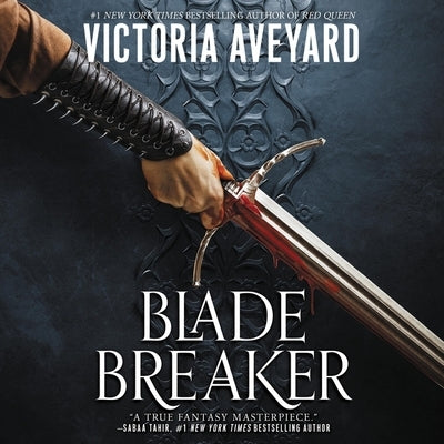 Blade Breaker by Aveyard, Victoria
