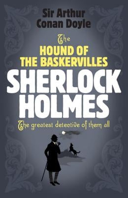 The Hound of the Baskervilles by Doyle, Arthur Conan