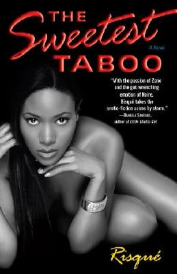 The Sweetest Taboo by Risqué