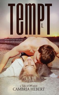 Tempt by Hebert, Cambria