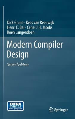 Modern Compiler Design by Grune, Dick