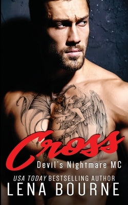 Cross: Devil's Nightmare MC by Bourne, Lena