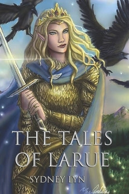 The Tales of LaRue by Lyn, Sydney