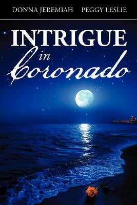 Intrigue in Coronado by Jeremiah, Donna