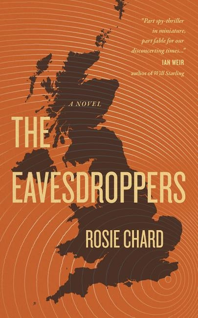 The Eavesdroppers by Chard, Rosie