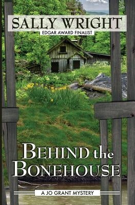 Behind the Bonehouse by Wright, Sally