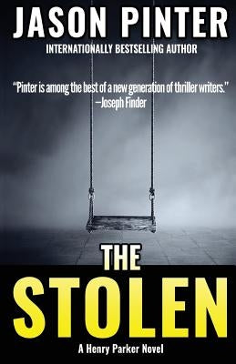 The Stolen: A Henry Parker Novel by Pinter, Jason