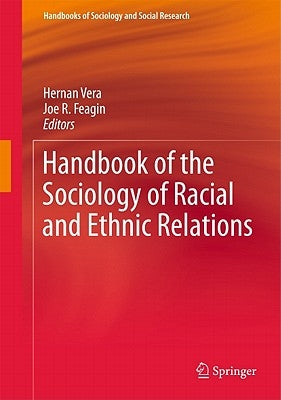 Handbook of the Sociology of Racial and Ethnic Relations by Vera, Hernan