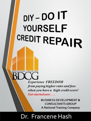 DIY - Do It Yourself Credit Repair by Hash, Francene