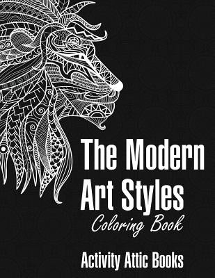 The Modern Art Styles Coloring Book by Activity Attic