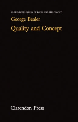 Quality and Concept by Bealer, George