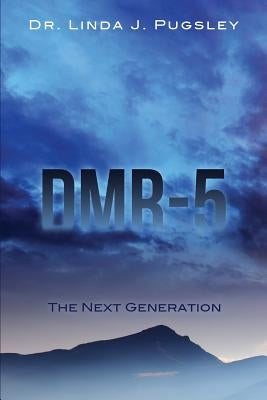 Dmr-5 by Pugsley, Linda J.