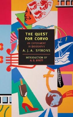 The Quest for Corvo by Symons, A. J. a.