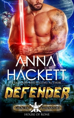 Defender by Hackett, Anna