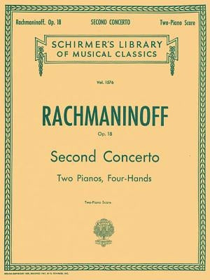 Concerto No. 2 in C Minor, Op. 18: Schirmer Library of Classics Volume 1576 Piano Duet by Rachmaninoff, Sergei