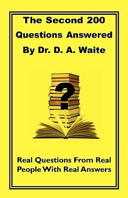 The Second 200 Questions Answered by Waite, D. A.