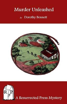 Murder Unleashed by Bennett, Dorothy