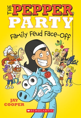 The Pepper Party Family Feud Face-Off (the Pepper Party #2): Volume 2 by Cooper, Jay