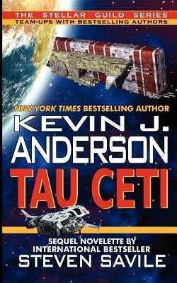Tau Ceti by Anderson, Kevin J.