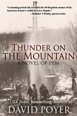 Thunder on the Mountain: A Novel of 1936 by Poyer, David